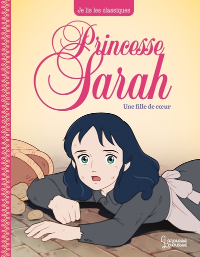 PRINCESSE SARAH T2, UNE FILLE DE COEUR - JE LIS LES CLASSIQUES