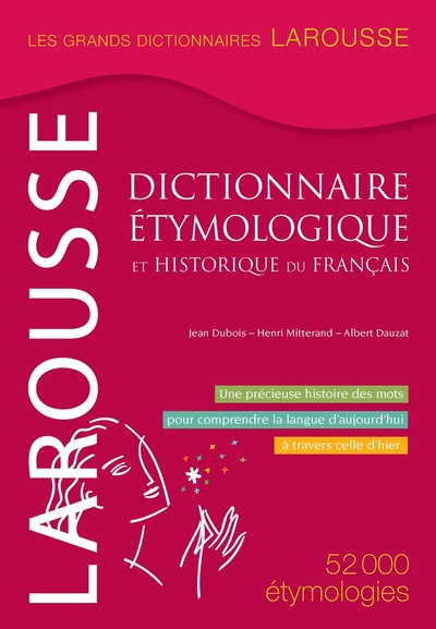 DICTIONNAIRE ETYMOLOGIQUE ET HISTORIQUE DU FRANCAIS
