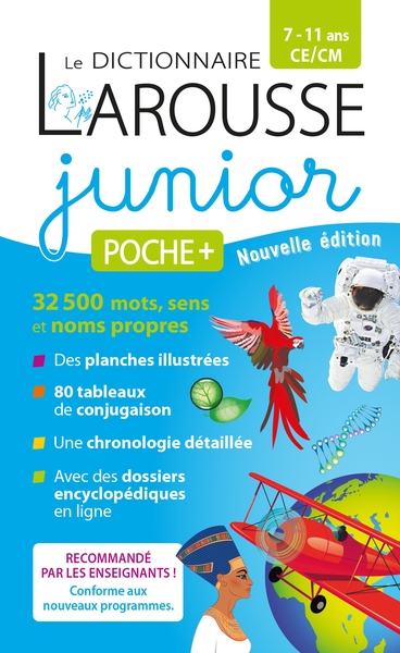 LE DICTIONNAIRE LAROUSSE JUNIOR POCHE PLUS - 7/11 ANS - CE/CM