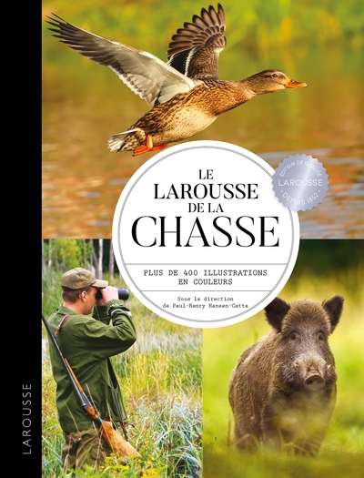 LAROUSSE DE LA CHASSE