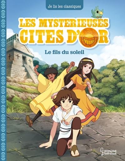 MYSTERIEUSES CITES D´OR T1 - LE FILS DU SOLEIL