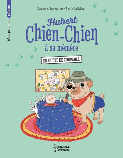 HUBERT CHIEN-CHIEN A SA MEMERE - EN QUETE DE COUPABLE