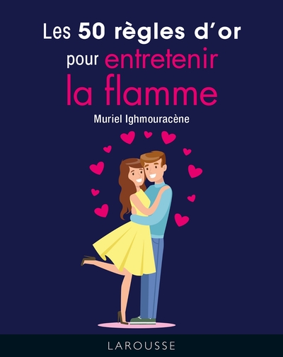 50 REGLES D´OR POUR ENTRETENIR LA FLAMME