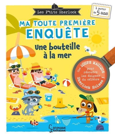 PTITS SHERLOCK : MA TOUTE PREMIERE ENQUETE ! UNE BOUTEILLE A LA MER