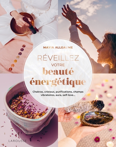 REVEILLEZ VOTRE BEAUTE ENERGETIQUE !