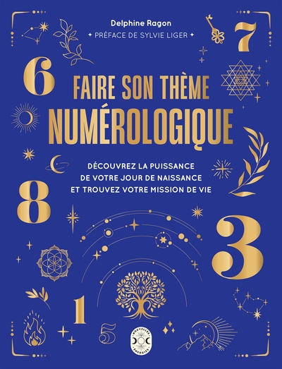 FAIRE SON THEME NUMEROLOGIQUE - DECOUVREZ LA PUISSANCE DE VOTRE JOUR DE NAISSANCE ET TROUVEZ VOTRE M