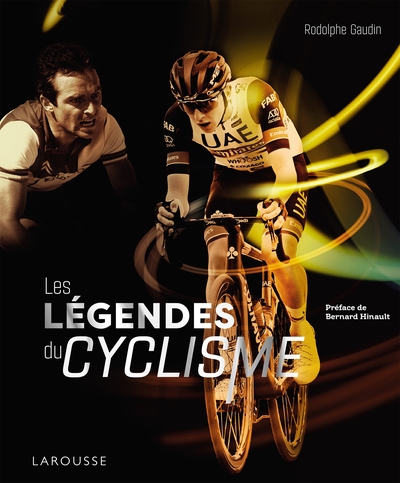 LES LEGENDES DU CYCLISME