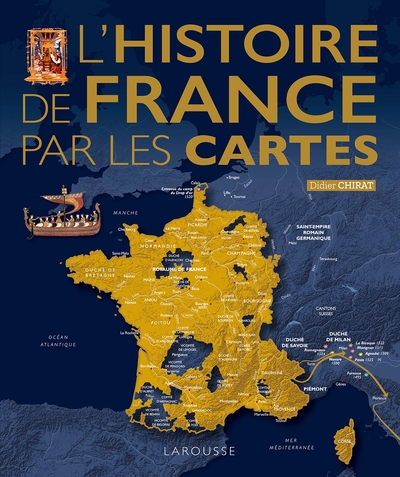 L´HISTOIRE DE FRANCE PAR LES CARTES