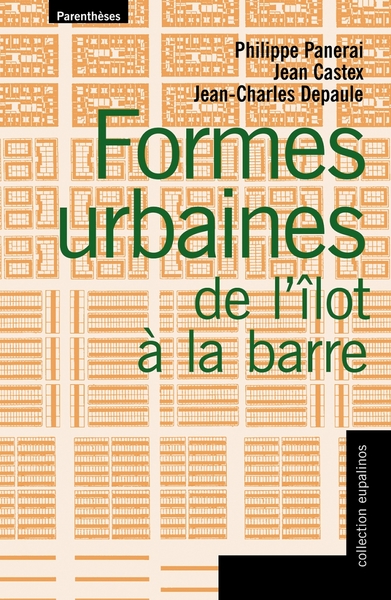 FORMES URBAINES DE L´ILOT A LA BARRE