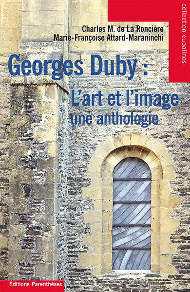 GEORGES DUBY : L´ART ET L´IMAGE - UNE ANTHOLOGIE