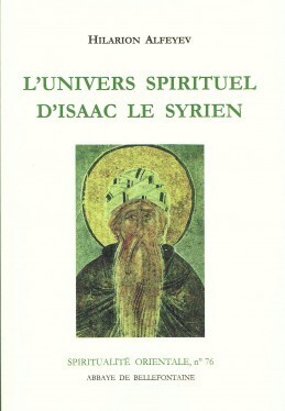 UNIVERS SPIRITUEL D´ISAAC LE SYRIEN I