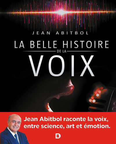 BELLE HISTOIRE DE LA VOIX