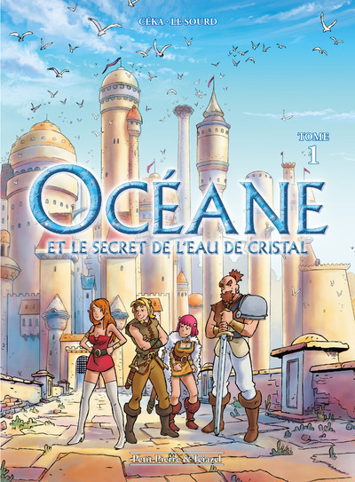 OCEANE - TOME 1 ET LE SECRET DE L´EAU DE CRISTAL