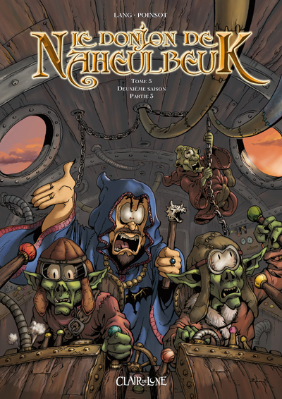 DONJON DE NAHEULBEUK T5 - SAISON 2 PARTIE 3