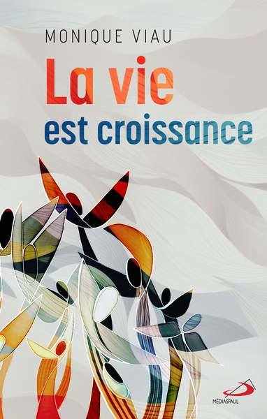 VIE EST CROISSANCE (LA)