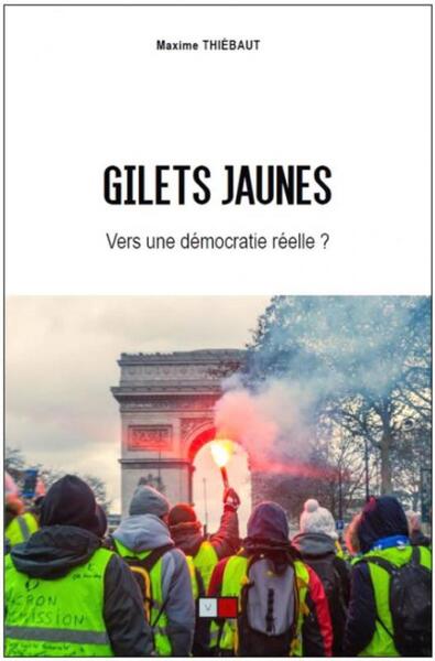 GILETS JAUNES : VERS UNE DEMOCRATIE REELLE ?
