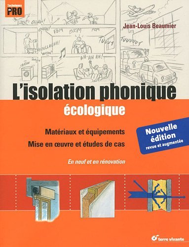 ISOLATION PHONIQUE ECOLOGIQUE - NOUVELLE EDITION