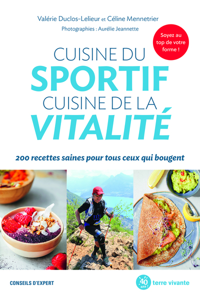 CUISINE DU SPORTIF CUISINE DE LA VITALITE