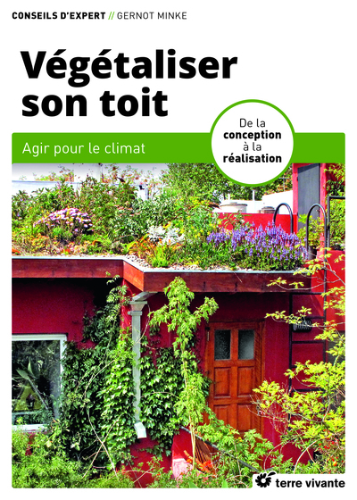 VEGETALISER SON TOIT - AGIR POUR LE CLIMAT