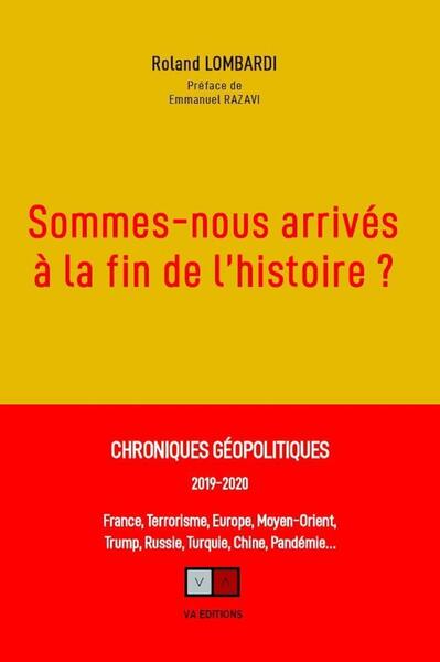 CHRONIQUES GEOPOLITIQUES 2019-2020 - FRANCE, TERRORISME, EUROPE, MOYEN-ORIE