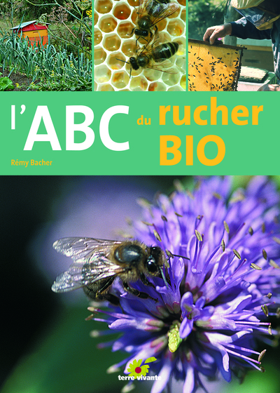 ABC DU RUCHER BIO (L´)