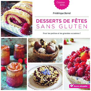 DESSERTS DE FETES SANS GLUTEN