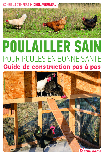 POULAILLER SAIN POUR POULES EN BONNE SANTE