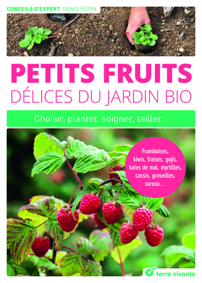 PETITS FRUITS DELICES DU JARDIN BIO