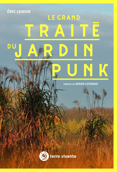 GRAND TRAITE DU JARDIN PUNK