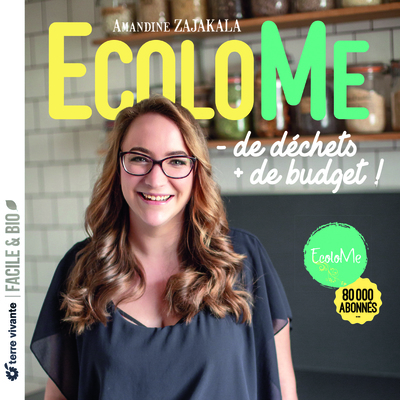 ECOLOME, - DE DECHETS, + DE BUDGET !