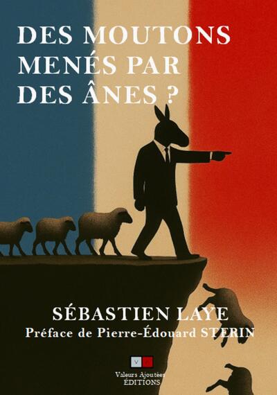 DES MOUTONS MENES PAR DES ANES ?