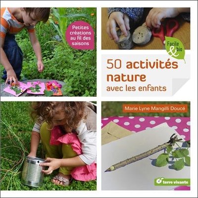 50 ACTIVITES NATURE AVEC LES ENFANTS