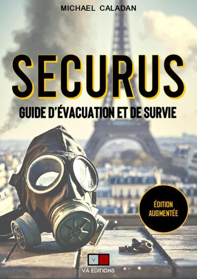 SECURUS - GUIDE D´EVACUATION ET DE SURVIE