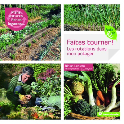 FAITES TOURNER ! LES ROTATIONS DANS MON POTAGER