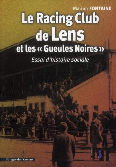 RACING CLUB DE LENS ET LES  GUEULES NOIRES