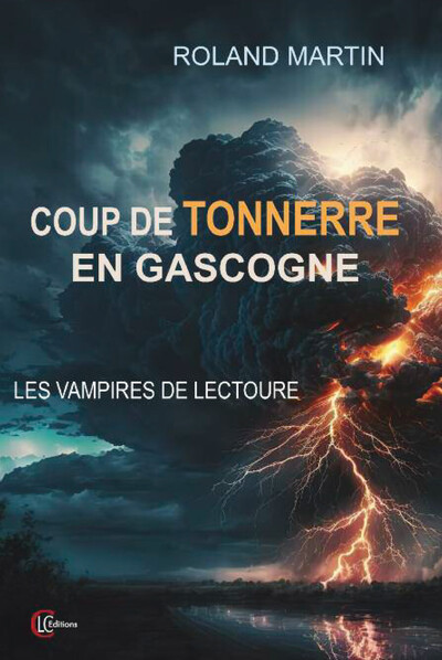 COUP DE TONNERRE EN GASCOGNE - LES VAMPIRES DE LECTOURE