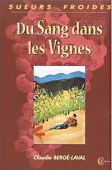 DU SANG DANS LES VIGNES