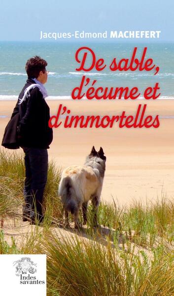 DE SABLE, D´ECUME ET D´IMMORTELLES