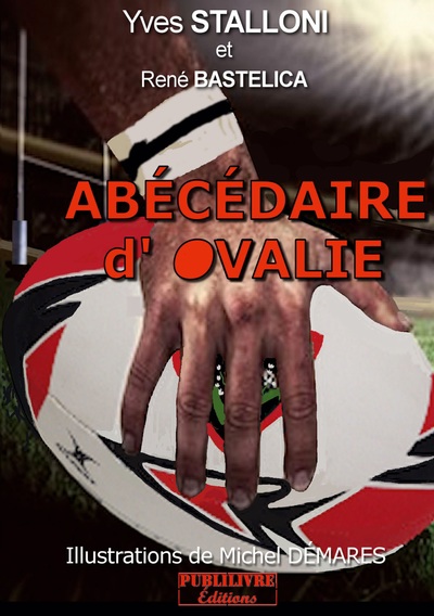 ABECEDAIRE D´OVALIE - LE RUGBY DE A A Z
