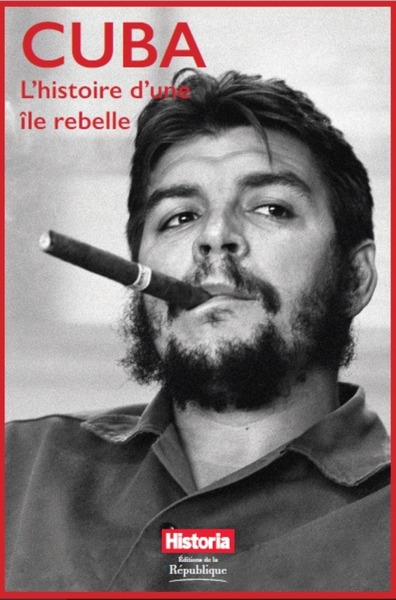 CUBA DE COLOMB  L HISTOIRE  D UNE ILE REBELLE