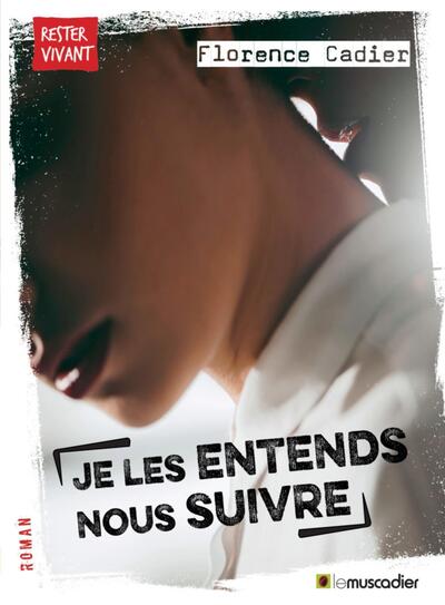 JE LES ENTENDS NOUS SUIVRE