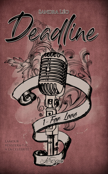DEADLINE, TOME 1 - FOR LOVE