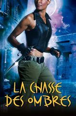 CHASSE DES OMBRES (LA)