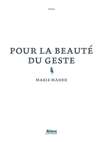 POUR LA BEAUTE DU GESTE