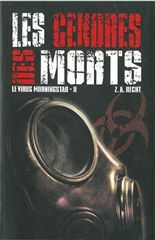 CENDRES DES MORTS (LES) LE VIRUS MORNINGSTAR T2