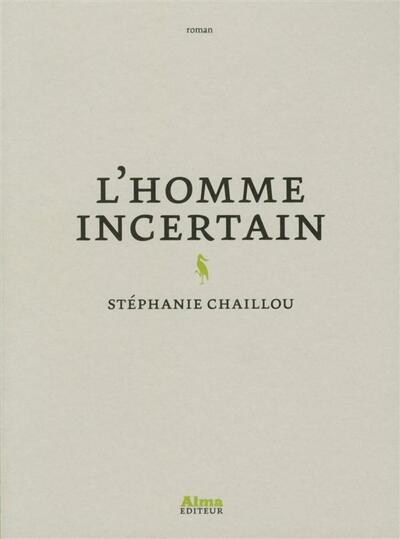 L´HOMME INCERTAIN