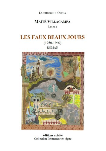 FAUX BEAUX JOURS LIVRE I - (1950-1960)