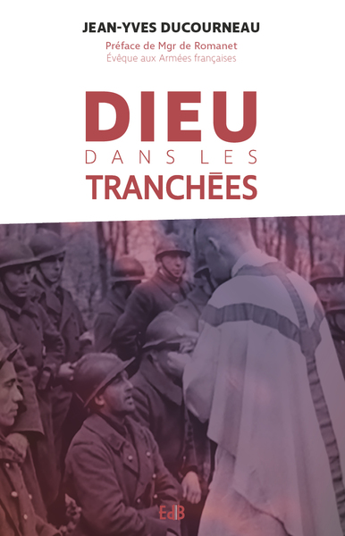 DIEU DANS LES TRANCHEES