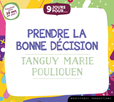 LIV.AUDIO 9 JOURS POUR PRENDRE LA BONNE DECISION