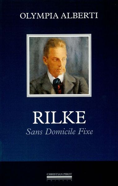 RILKE-SANS DOMICILE FIXE